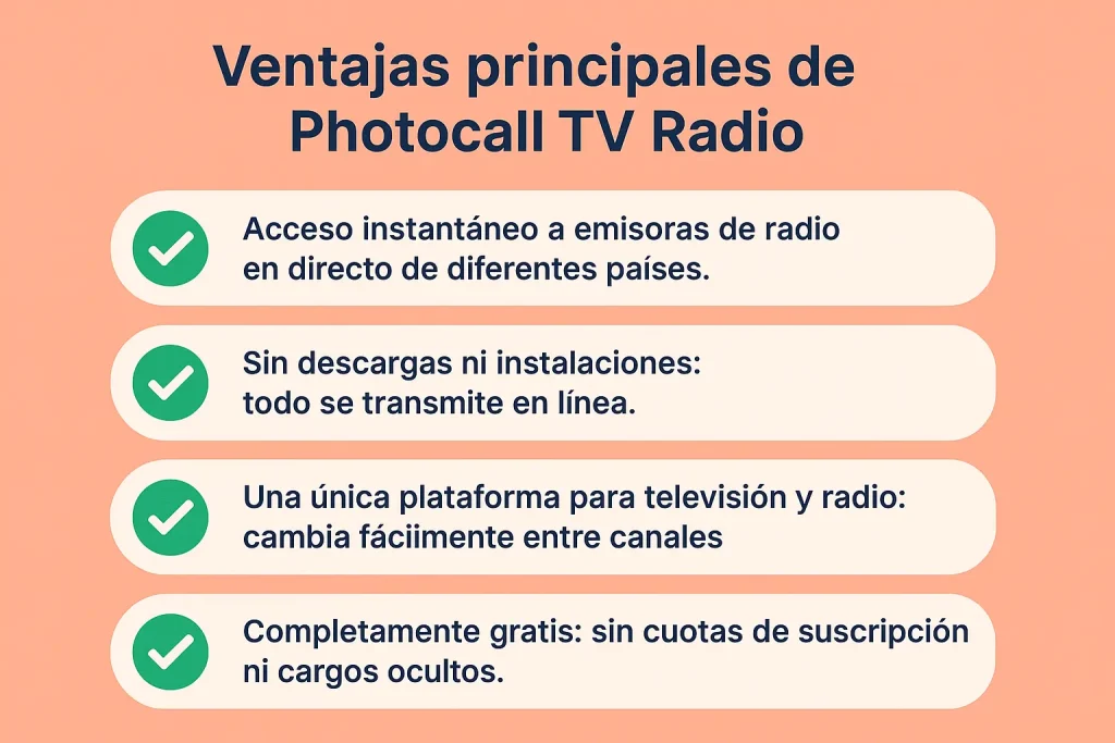 Ventajas principales de Photocall TV Radio